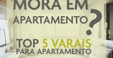 TOP 5 VARAIS PARA APARTAMENTO 